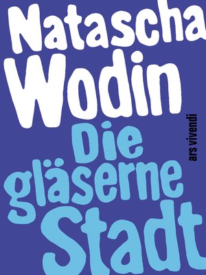 cover image of Die gläserne Stadt (eBook)
